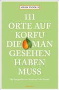Cover: 111 Orte auf Korfu, die man gesehen haben muss - Emons Verlag