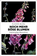 Cover: Noch mehr b&ouml;se Blumen - Emons Verlag