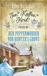 Abbildung von: Tee? Kaffee? Mord! Der Puppenmörder von Hunter's Grove - beTHRILLED