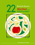 Cover: Manifest f&uuml;r das 22. Jahrhundert - BoD - Books on Demand