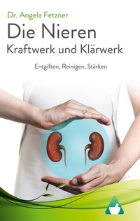 Abbildung von: Die Nieren - Kraftwerk und Klärwerk - BoD - Books on Demand