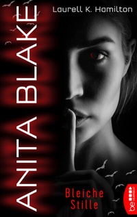 Abbildung von: Anita Blake - Bleiche Stille - beHEARTBEAT