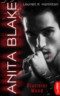 Cover: Anita Blake - Blutroter Mond - beHEARTBEAT