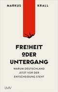 Cover: Freiheit oder Untergang - LangenM&uuml;ller