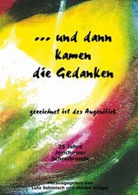 Abbildung von: ... und dann kamen die Gedanken - Books on Demand