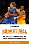 Cover: Basketball: Die gr&ouml;&szlig;ten Legenden - Meyer & Meyer