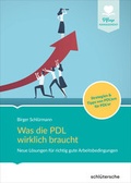 Cover: Was die PDL wirklich braucht - Schl&uuml;tersche