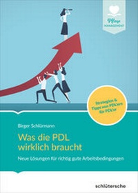 Abbildung von: Was die PDL wirklich braucht - Humboldt Verlag