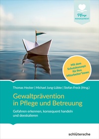 Abbildung von: Gewaltprävention in Pflege und Betreuung - Schlütersche