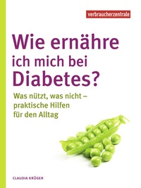 Abbildung von: Wie ernähre ich mich bei Diabetes? - Verbraucherzentrale NRW e.V.