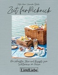 Cover: Zeit f&uuml;r Picknick - LandLiebe-Edition