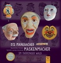 Cover: Die Manebacher Maskenmacher im Th&uuml;ringer Wald - mini-print
