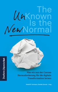 Abbildung von: The Unknown is the new Normal - Frankfurter Allgemeine Buch