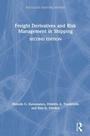 Cover: Freight Derivatives and Risk Management in Shipping - Routledge