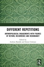 Cover: Different Repetitions - Routledge
