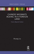 Cover: Chinese Migrants Ageing in a Foreign Land - Routledge