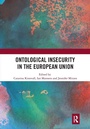 Cover: Ontological Insecurity in the European Union - Routledge