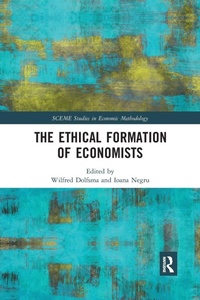 Enlarge image Cover: The Ethical Formation of Economists - Routledge