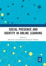 Cover: Social Presence and Identity in Online Learning - Routledge