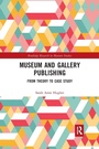 Cover: Museum and Gallery Publishing - Routledge