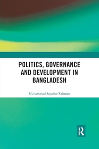 Bild: Politics, Governance and Development in Bangladesh - Routledge India