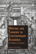 Cover: Writing and Thinking in Contemporary Academia - Routledge