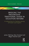 Cover: Bridging the Progressive-Traditional Divide in Education Reform - Routledge