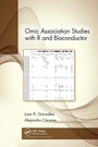 Cover: Omic Association Studies with R and Bioconductor - Chapman & Hall/CRC
