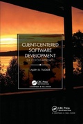 Cover: Client-Centered Software Development - Chapman & Hall/CRC