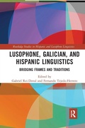 Cover: Lusophone, Galician, and Hispanic Linguistics - Routledge