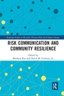 Cover: Risk Communication and Community Resilience - Routledge