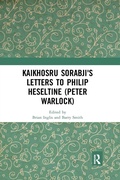 Cover: Kaikhosru Sorabji's Letters to Philip Heseltine (Peter Warlock) - Routledge