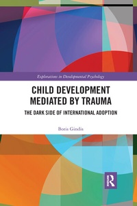 Enlarge image Cover: Child Development Mediated by Trauma - Routledge