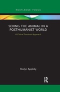 Cover: Sexing the Animal in a Post-Humanist World - Routledge
