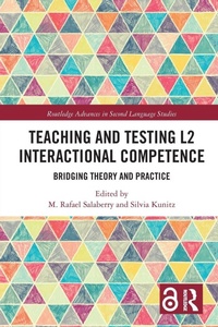 Enlarge image Cover: Teaching and Testing L2 Interactional Competence - Routledge