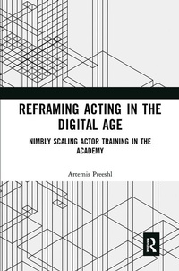 Abbildung von: Reframing Acting in the Digital Age - Routledge