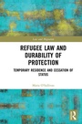 Cover: Refugee Law and Durability of Protection - Routledge
