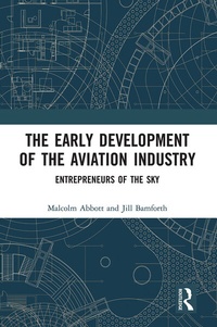 Enlarge image Cover: The Early Development of the Aviation Industry - Routledge