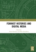 Cover: Feminist Histories and Digital Media - Routledge