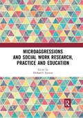 Cover: Microaggressions and Social Work Research, Practice and Education - Routledge