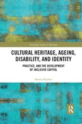 Cover: Cultural Heritage, Ageing, Disability, and Identity - Routledge