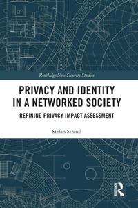Abbildung von: Privacy and Identity in a Networked Society - Routledge
