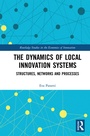 Cover: The Dynamics of Local Innovation Systems - Routledge