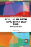 Cover: Metal, Rap, and Electro in Post-Revolutionary Tunisia - Routledge