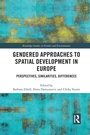 Cover: Gendered Approaches to Spatial Development in Europe - Routledge