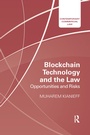 Cover: Blockchain Technology and the Law - CRC Press