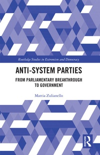 Enlarge image Cover: Anti-System Parties - Routledge