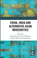 Cover: China, India and Alternative Asian Modernities - Routledge India