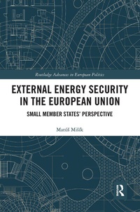 Enlarge image Cover: External Energy Security in the European Union - Routledge