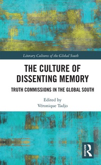 Enlarge image Cover: The Culture of Dissenting Memory - Routledge India